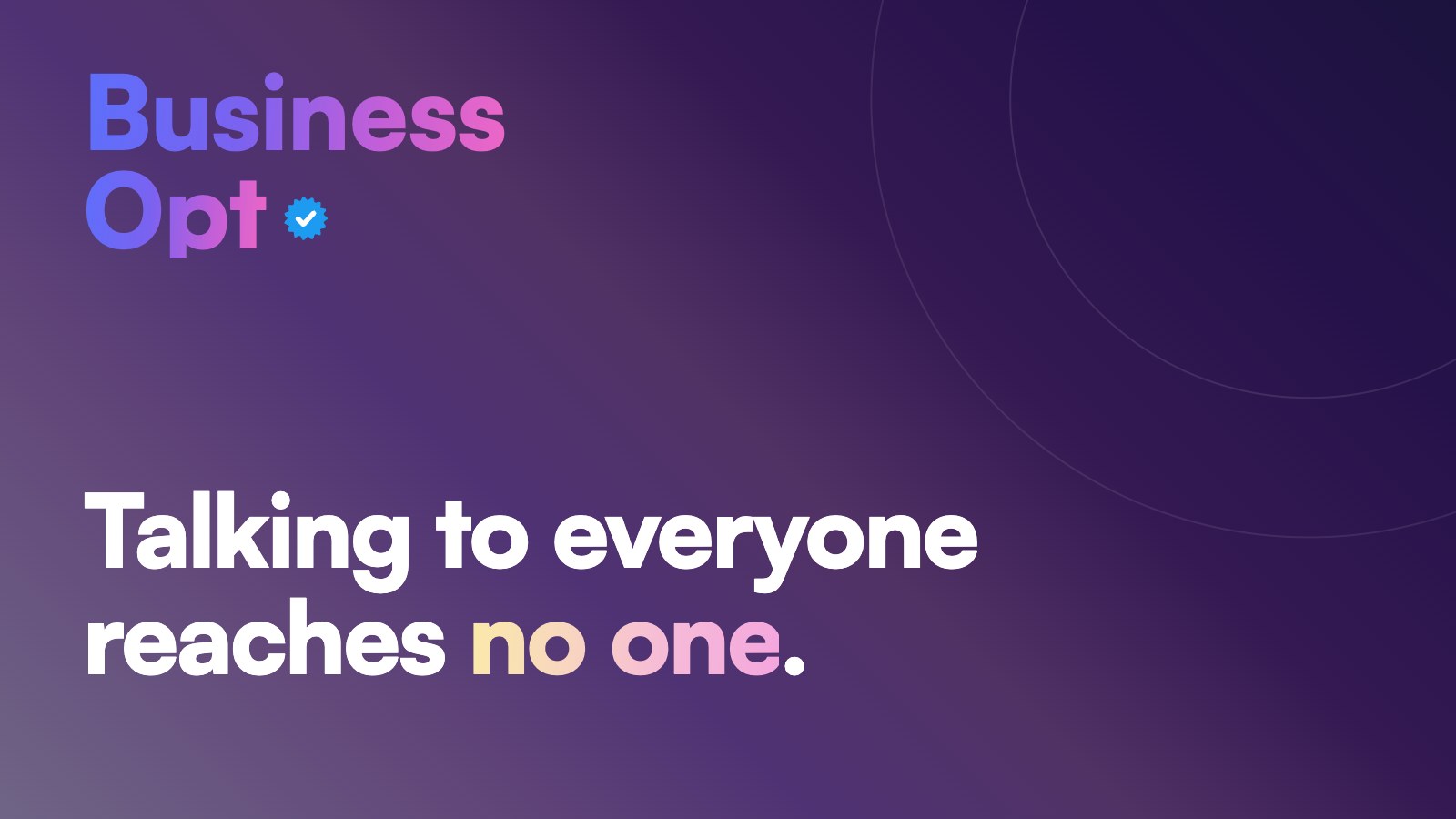 Mass Marketing Doesn’t Work. Do This Instead: